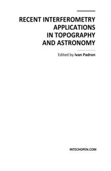 Recent Interferometry Applns. in Topography, Astronomy