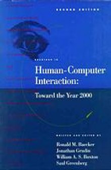Readings in human-computer interaction : toward the year 2000