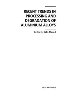 Recent Trends in Processing, Degradation of Aluminium Alloys
