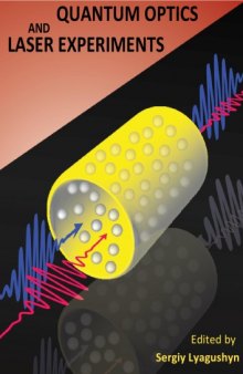 Quantum Optics and Laser Experiments