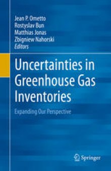 Uncertainties in Greenhouse Gas Inventories: Expanding Our Perspective