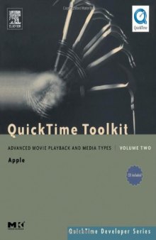QuickTime Toolkit Volume Two: Advanced Movie Playback and Media Types