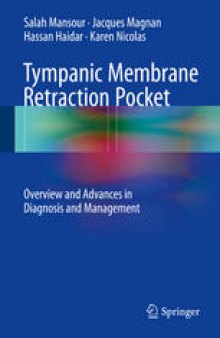 Tympanic Membrane Retraction Pocket: Overview and Advances in Diagnosis and Management