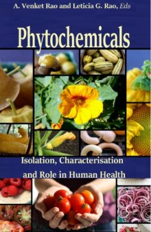 Phytochemicals - Isolation, Characterisation and Role in Human Health