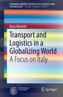 Transport and Logistics in a Globalizing World: A Focus on Italy