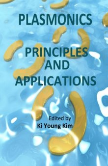 Plasmonics: Principles and Applications