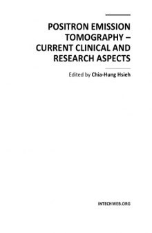 Positron Emission Tomography - Curr Clinical, Research Aspects