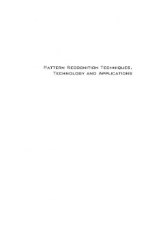 Pattern Recognition Techniques, Technology and Applications