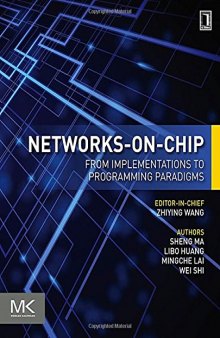 Networks-on-Chip: From Implementations to Programming Paradigms