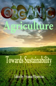 Organic Agriculture Towards Sustainability