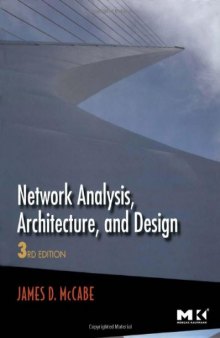 Network Analysis, Architecture, and Design, Third Edition (The Morgan Kaufmann Series in Networking)