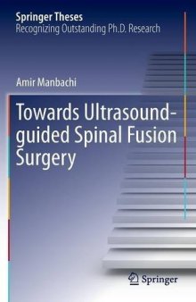 Towards Ultrasound-guided Spinal Fusion Surgery