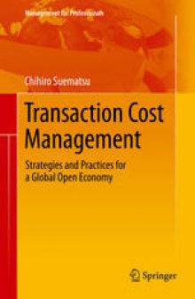 Transaction Cost Management: Strategies and Practices for a Global Open Economy