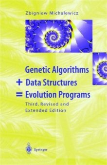 Genetic Algorithms + Data Structures = Evolution Programs