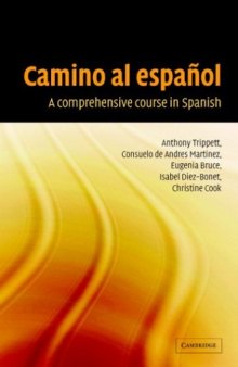 Camino al espanol: A Comprehensive Course in Spanish