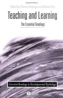 Teaching and Learning: The Essential Readings (Essential Readings in Developmental Psychology)