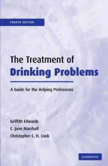 The Treatment of Drinking Problems: A Guide for the Helping Professions - Fourth Edition
