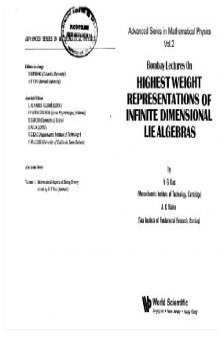 Bombay Lectures on Highest Weight Representations of Infinite Dimensional Lie Algebras 