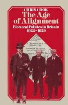 The Age of Alignment: Electoral Politics in Britain 1922–1929
