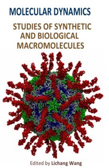 Molecular Dynamics – Studies of Synthetic and Biological Macromolecules