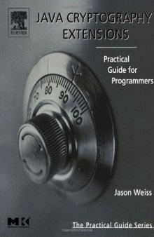 Java cryptography extensions: practical guide for programmers