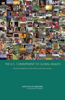 The U.S. Commitment to Global Health: Recommendations for the Public and Private Sectors