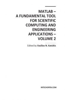 MATLAB - A Fundamental Tool for Scientific Computing and Engineering Applications. Volume 2