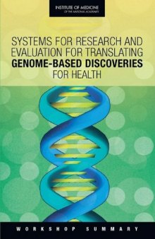 Systems for Research and Evaluation for Translating Genome-Based Discoveries for Health: Workshop Summary