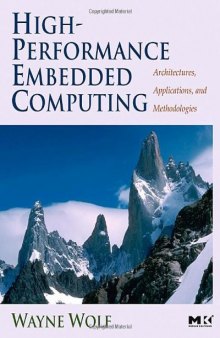 High-Performance Embedded Computing: Architectures, Applications, and Methodologies