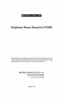Respiratory Diseases Research at NIOSH: Reviews of Research Programs of the National Institute for Occupational Safety and Health