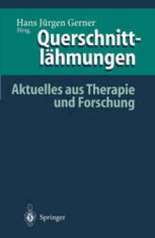 Querschnittlähmungen: Aktuelles aus Therapie und Forschung