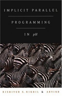 Implicit Parallel Programming in pH