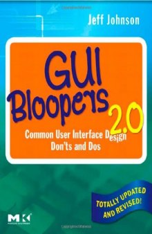 GUI Bloopers 2.0: Common User Interface Design Don'ts and Dos