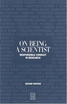 On Being a Scientist: Responsible Conduct in Research, Second Edition