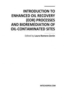 Introduction to Enh. Oil Recov. EOR Procs., Bioremediation