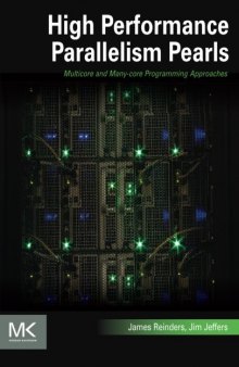 High Performance Parallelism Pearls: Multicore and Many-core Programming Approaches