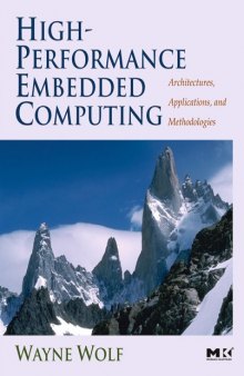 High-Performance Embedded Computing - Architectures, Applications, And Methodologies