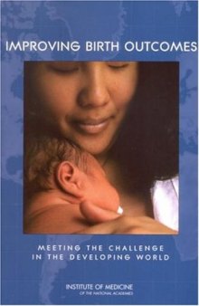 Improving birth outcomes: meeting the challenges in the developing world  