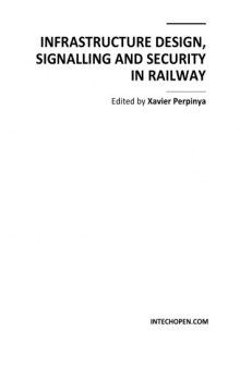 Infrastructure Design,  Signalling and Security in Railway