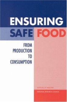 Ensuring Safe Food: From Production to Consumption
