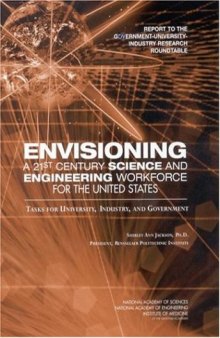 Envisioning A 21st Century Science and Engineering Workforce for the United States