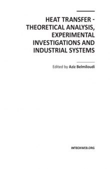 Heat Transfer - Theoretical Analysis, Experimental Investigations and Industrial Systems