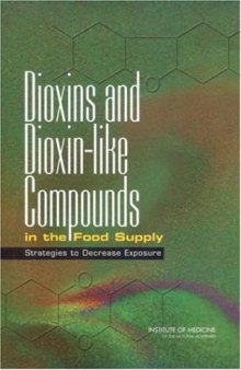 Dioxins and dioxin-like compounds in the food supply: strategies to decrease exposure  