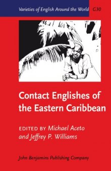 Contact Englishes of the Eastern Caribbean (Varieties of English Around the World)