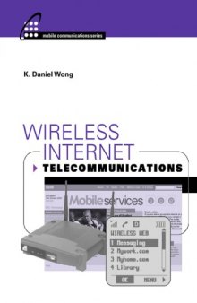 Wireless Internet Telecommunications (Artech House Mobile Communications)
