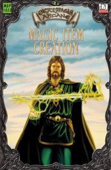 Encyclopaedia Arcane: Magic Item Creation (d20 System)