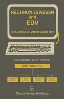 Rechnungswesen und EDV: Controlling · Anwenderberichte · Neue Konzepte · Controlling-Systeme · Systemerfahrungen