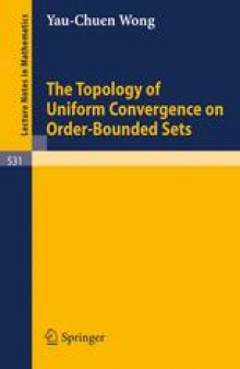 The Topology of Uniform Convergence on Order-Bounded Sets