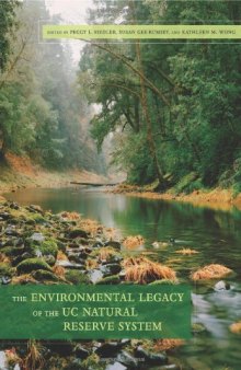 The Environmental Legacy of the UC Natural Reserve System
