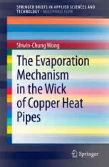 The Evaporation Mechanism in the Wick of Copper Heat Pipes